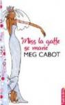 Miss La Gaffe 3 - Miss La Gaffe se marie par Cabot