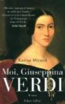 Moi, Giuseppina Verdi par Micard