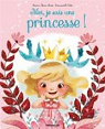 Moi, Je suis une Princesse ! par Amiot