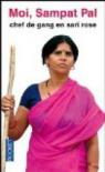 Moi, Sampat Pal, chef de gang en sari rose par Pal