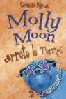 Molly Moon arrête le temps, tome 2 par Byng