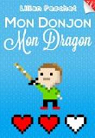 Mon Donjon Mon Dragon par Peschet