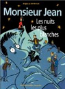 Monsieur Jean, tome 2 : Les nuits les plus blanches par Dupuy