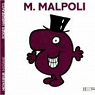 Monsieur Malpoli par Hargreaves