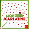 Monsieur Scarlatine par Battut