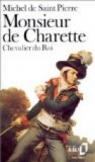 Monsieur de Charette : Chevalier du roi par Saint-Pierre