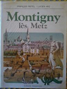 Montigny-Les-Metz par Artz