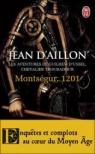Les aventures de Guilhem d'Ussel, chevalier troubadour : Montsgur, 1201 par Aillon