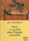 Mort et au-del dans l'Egypte ancienne