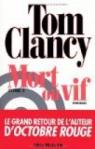 Mort ou vif par Clancy