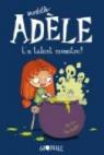 Mortelle Adèle, tome 6 : Un talent monstre ! par Dole