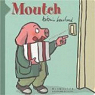 Moutch : Un livre  appuyer par Louchard