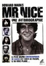 Mr Nice : Une autobiographie par Marks