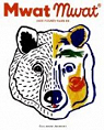 Mwat Mwat ® (Tome 1) par Fourès-Varnier