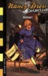 Nancy Drew Détective 05 : Action ! par Quine