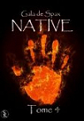 Native, tome 4 par Spax