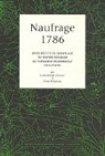 Naufrage 1786 : Deux rcits du naufrage du navire ngrier le Vainqueur de Bordeaux en Guyane par Louis Michel Chesnet