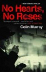 No Hearts, No Roses par Murray