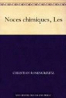 Noces chimiques, Les par Rosencreutz