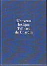Nouveau lexique Teilhard de Chardin par Gunot