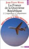 Nouvelle Histoire de la France contemporaine, tome 16 : La France de la quatrième République, l'expansion et l'impuissance, 1952-1958 par Rioux