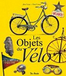 Les objets du Vélo par Fraisse
