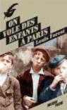 On vole des enfants à Paris par Forest