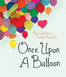 Once Upon a Balloon par Galbraith