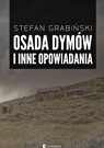 Osada dymow i inne opowiadania par Grabinski