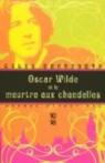 Oscar Wilde et le meurtre aux chandelles par Brandreth