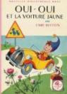 Oui-Oui et la voiture jaune : Collection : Nouvelle bibliothque rose cartonne&illustre n 112 : 1re dition Hachette de 1962 en photo par Blyton
