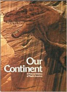 Our Continent: Natural History of North America par National Geographic Society