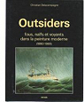Outsiders - Fous, nafs et voyants dans la peinture moderne (1880-1960) par Delacampagne