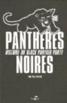 Panthères noires : Histoire du Black Panther Party par Van Eersel