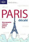 Paris dcal : Ou 36 promenades srieuses prtant  rire par Briand
