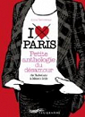 Paris petite anthologie du dsamour par Reverseau