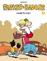 Parker et Badger, Tome 7 : Cache ta joie ! par Cuadrado