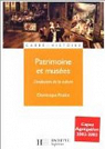Patrimoine et musées : L'institution de la culture par Poulot