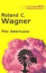 Pax Americana par Wagner
