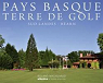 Pays Basque Terre de golf : Landes - Béarn par Machenaud