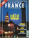 Pays de FRANCE N5 - Les milles pays qui font la France - Dossier : LILLE/LOURMARIN/ILES CHAUZEY/BUFFON/MARAIS VERNIER/SENLIS/UBAYE par Pays de France