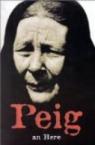 Peig : autobiographie d'une grande conteuse irlandaise par Peig