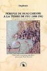 Périple de Beauchesne à la Terre de Feu, 1698-1701 : Une expédition mandatée par Louis XIV par Duplessis