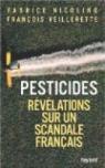 Pesticides : Révélations sur un scandale français par Nicolino