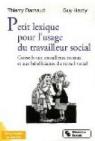 Petit lexique pour l'usage du travailleur social : Conseils aux travailleurs sociaux et aux bénéficiaires du travail social par Darnaud