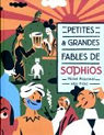 Petites et Grandes Fables de Sophios par Piquemal