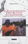 Peuple Saramaka contre Etat du Suriname. Combat pour la fort et les droits de l'homme par Price (II)