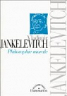 Philosophie morale par Jankélévitch