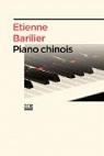 Piano chinois par Barilier