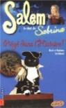 Salem le chat de Sabrina, tome 3 : Piégé dans l'histoire par Strickland